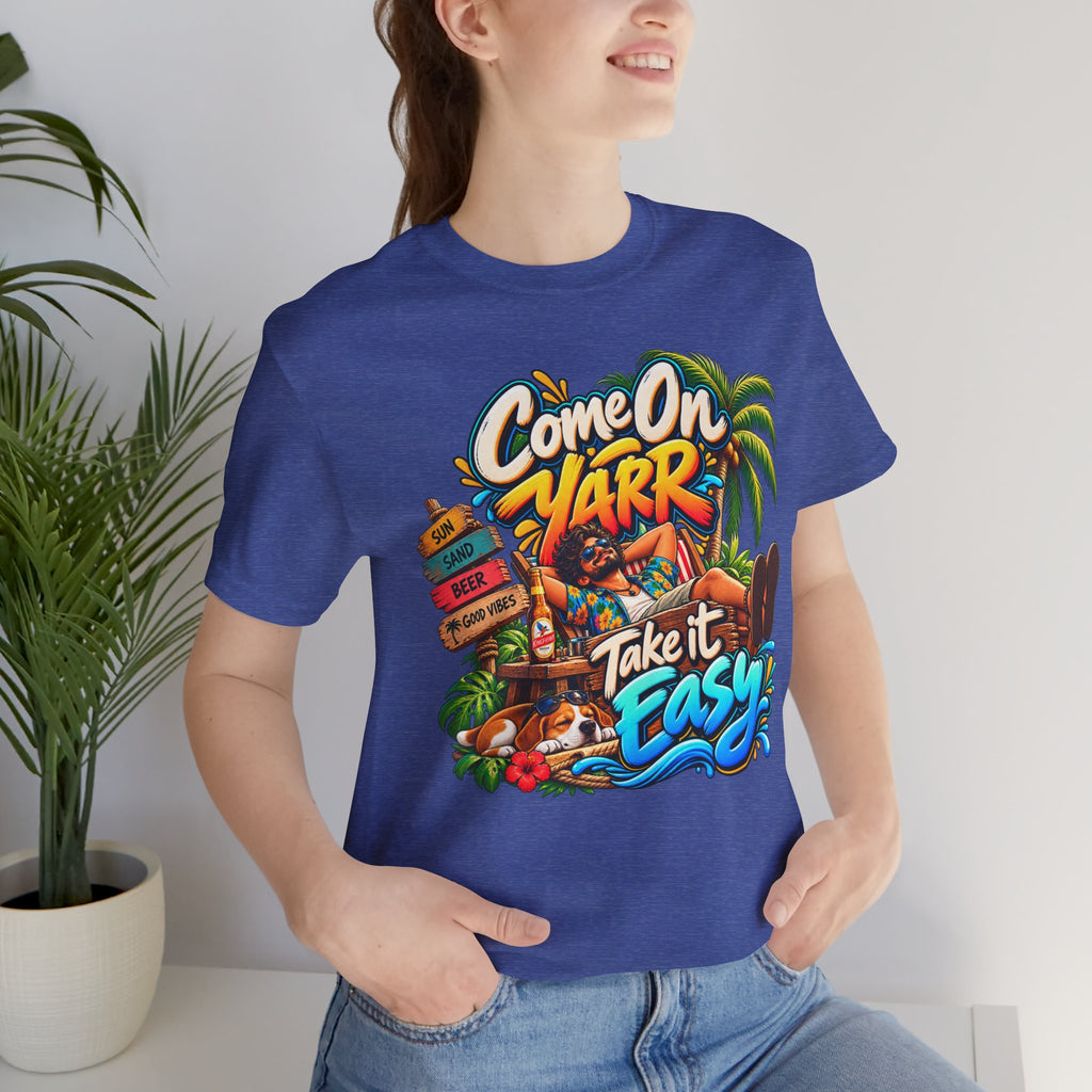 COME ON YARR / TAKE IT EASY Jersey T-Shirt