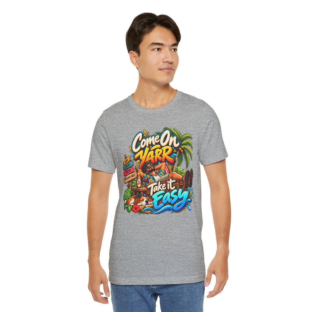 COME ON YARR / TAKE IT EASY Jersey T-Shirt