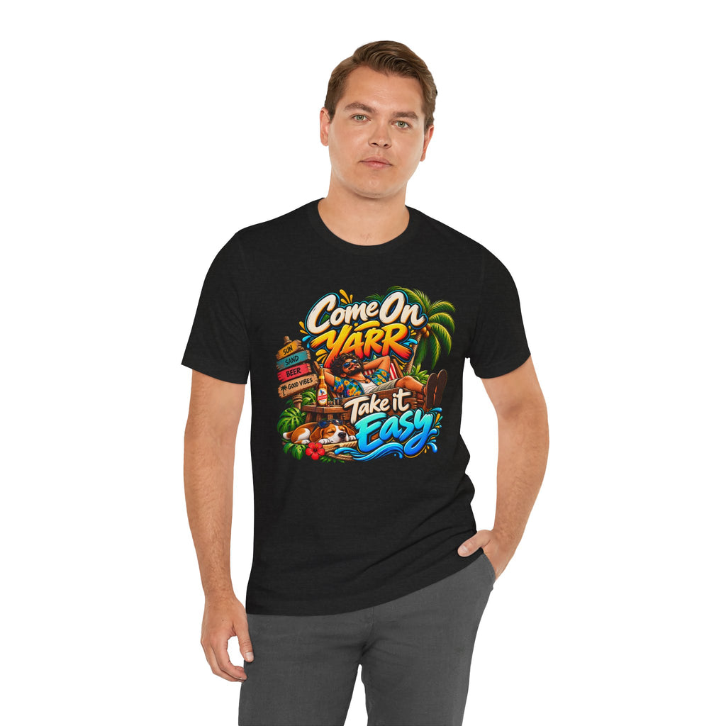 COME ON YARR / TAKE IT EASY Jersey T-Shirt