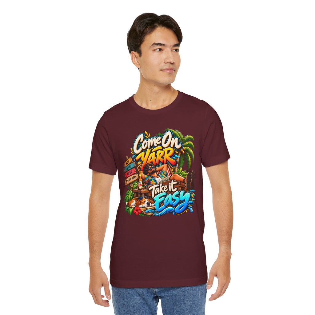 COME ON YARR / TAKE IT EASY Jersey T-Shirt