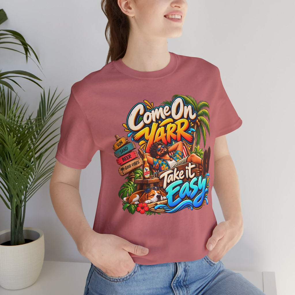 COME ON YARR / TAKE IT EASY Jersey T-Shirt