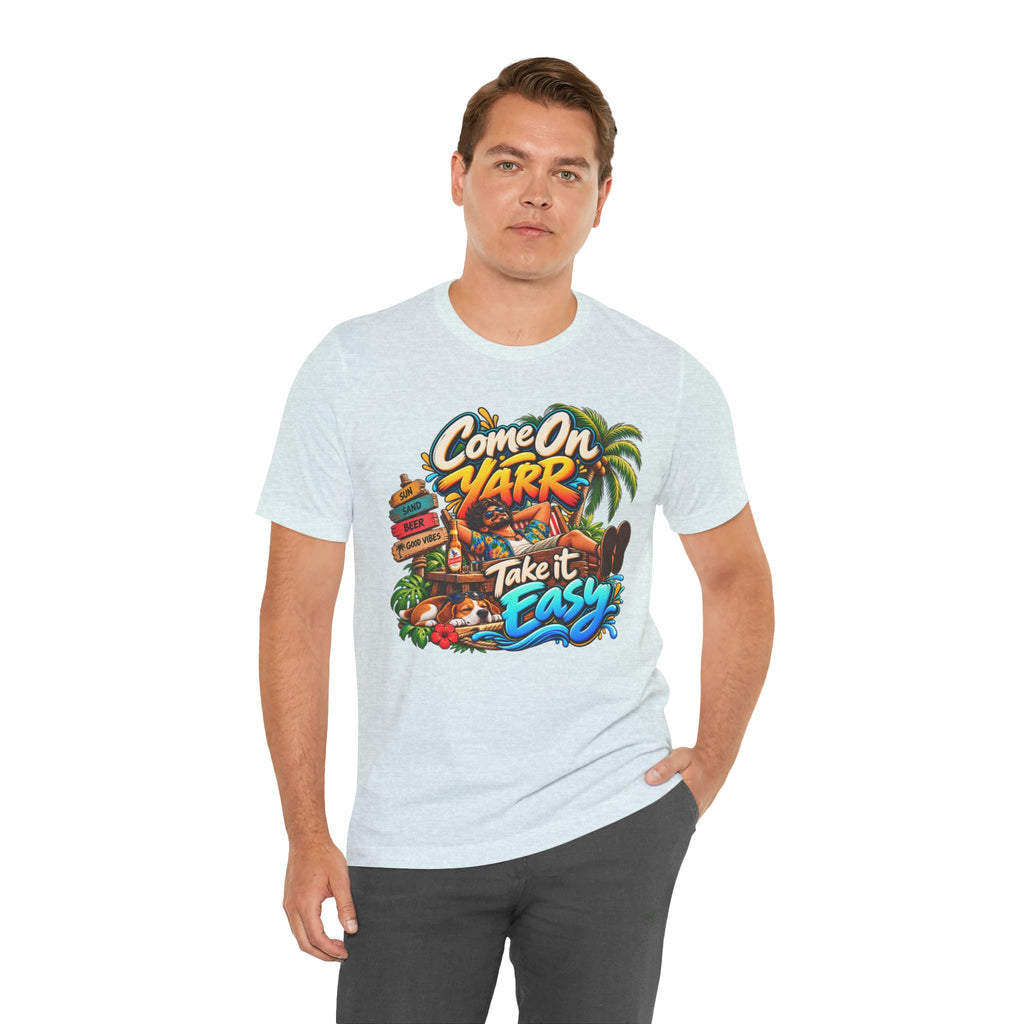 COME ON YARR / TAKE IT EASY Jersey T-Shirt