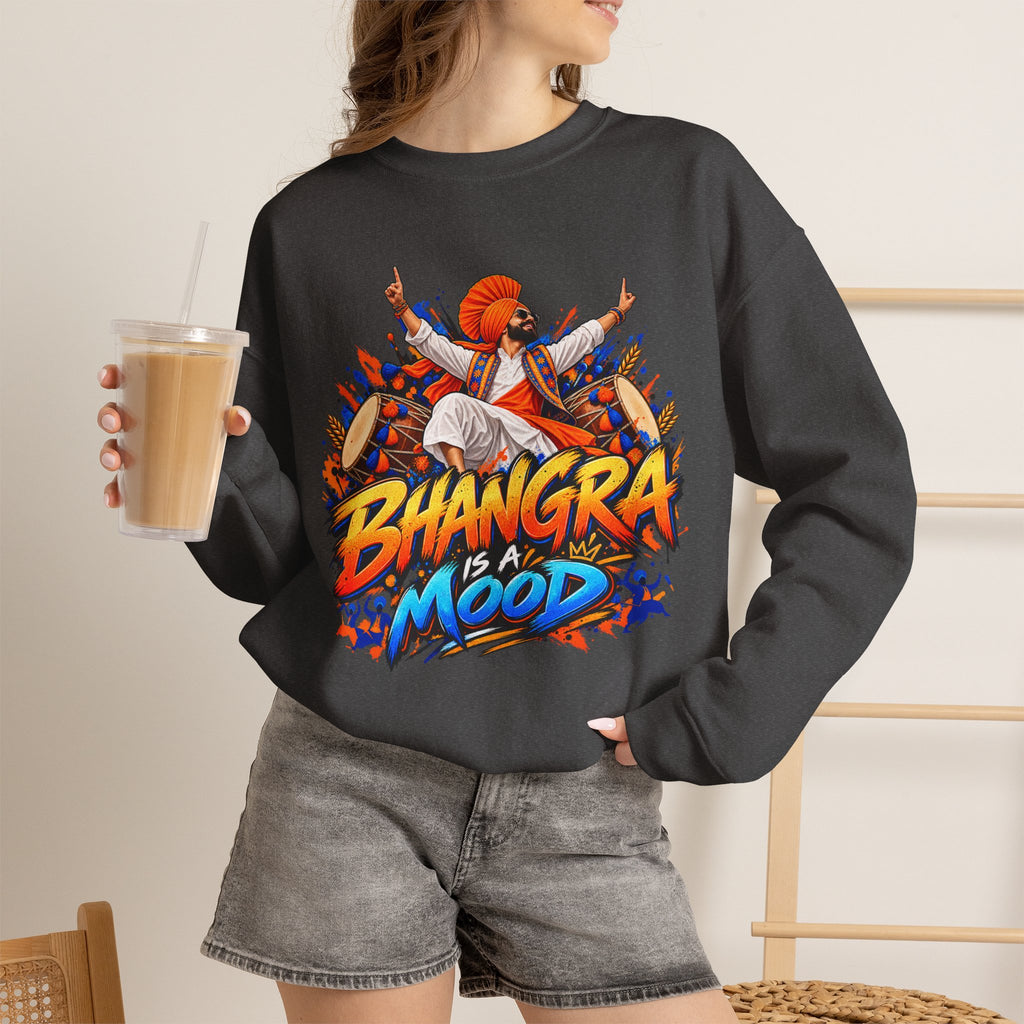 Bhangra Is a Mood Sweatshirt