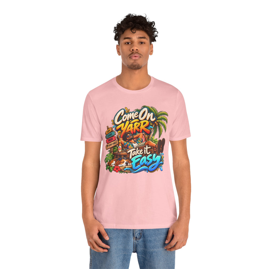 COME ON YARR / TAKE IT EASY Jersey T-Shirt
