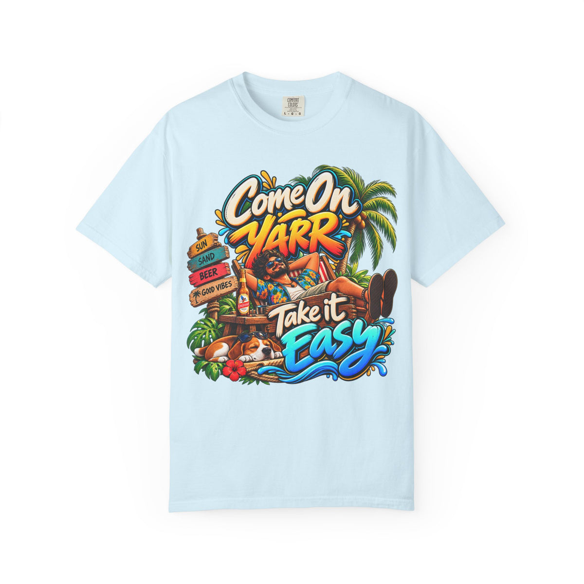 Come On Yarr / Take It Easy Goa-Inspired Garment-Dyed T-Shirt