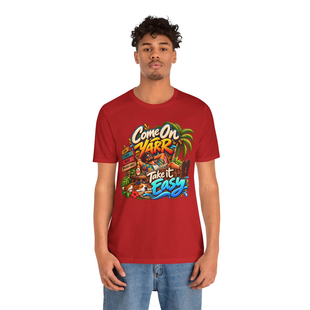 COME ON YARR / TAKE IT EASY Jersey T-Shirt
