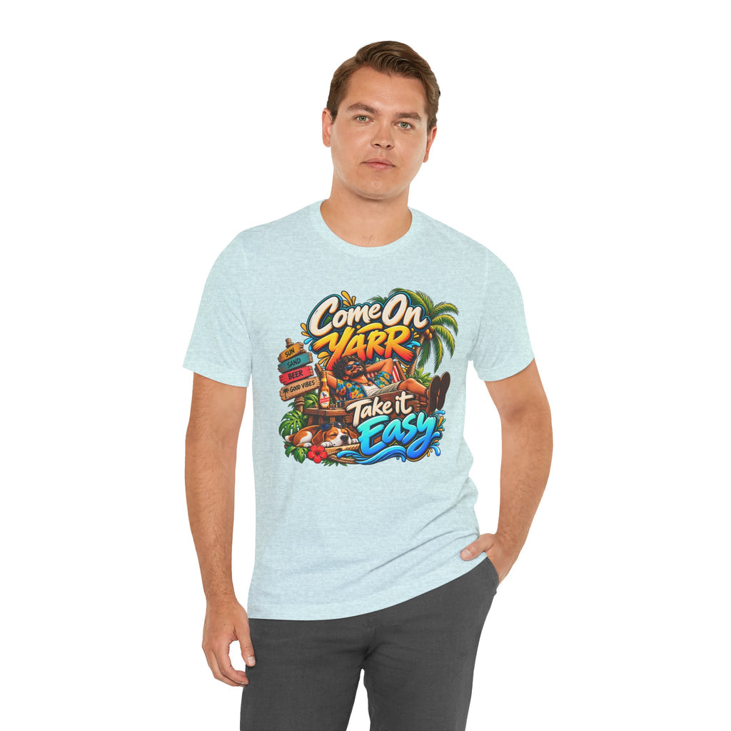 COME ON YARR / TAKE IT EASY Jersey T-Shirt