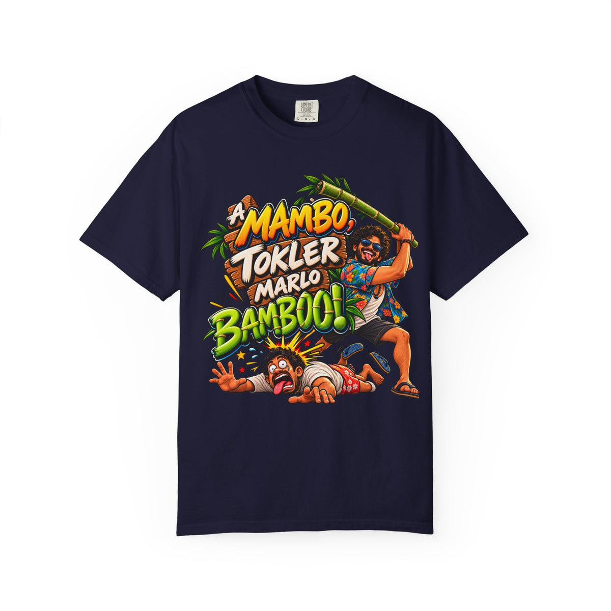 A Mambo, Tokler Marlo Bamboo! Goan Heritage Garment-Dyed T-Shirt