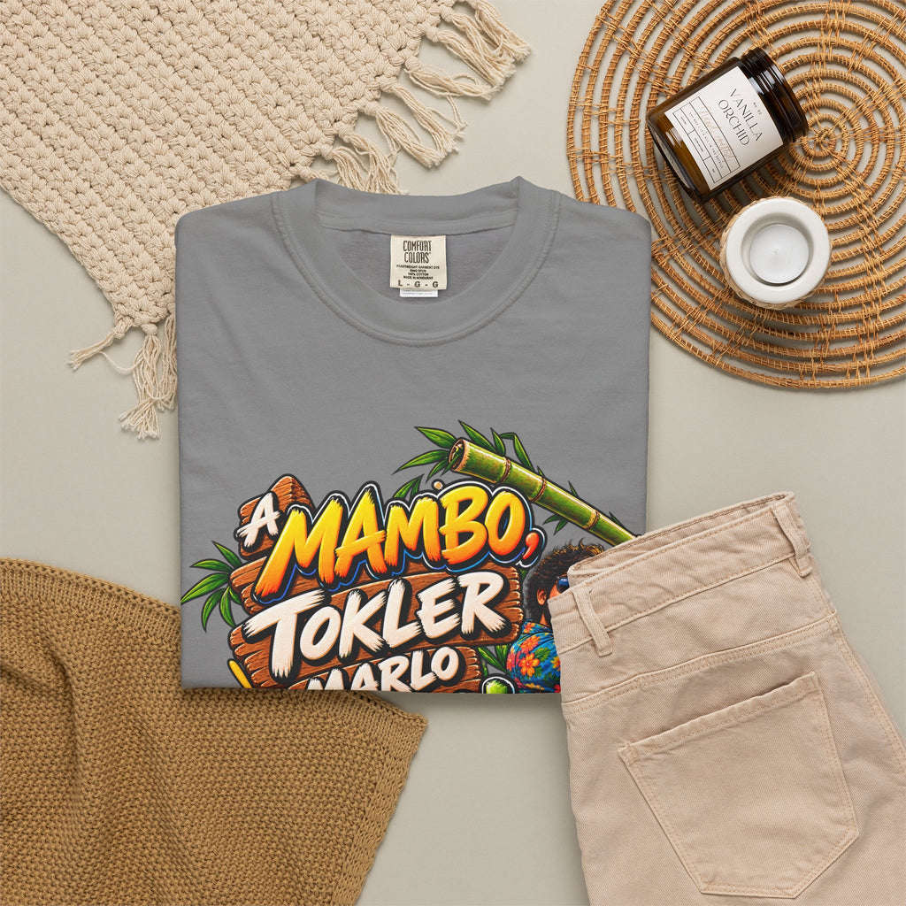 A Mambo, Tokler Marlo Bamboo! Goan Heritage Garment-Dyed T-Shirt