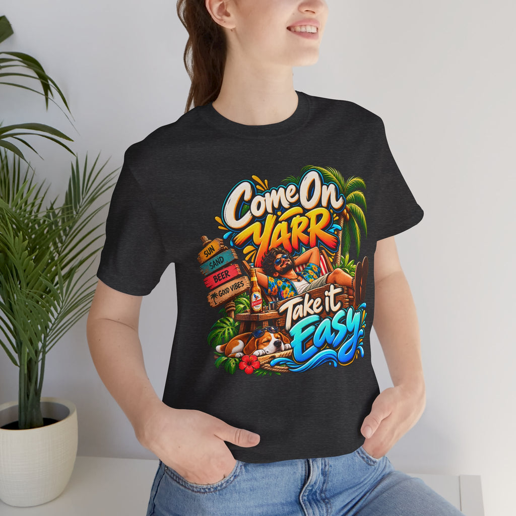 COME ON YARR / TAKE IT EASY Jersey T-Shirt